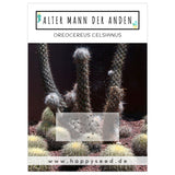 Außergewöhnliche Kakteen Samen mit hoher Keimrate - Alter Mann der Anden (Oreocereus Celsianus) - HappySeed