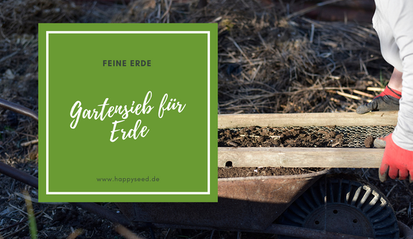 Gartensieb für Erde