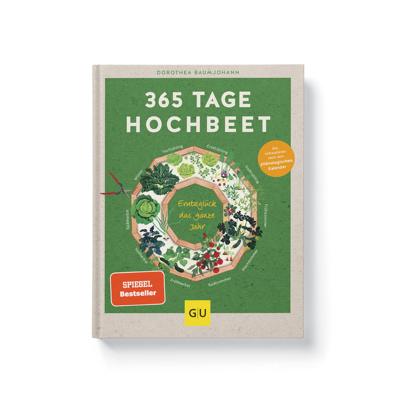 365 Tage Hochbeet: Ernteglück das ganze Jahr - Dorothea Baumjohann - HappySeed