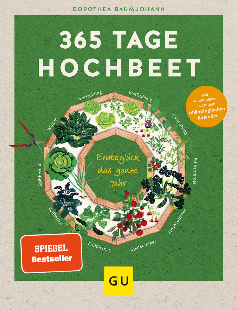 365 Tage Hochbeet: Ernteglück das ganze Jahr - Dorothea Baumjohann - HappySeed